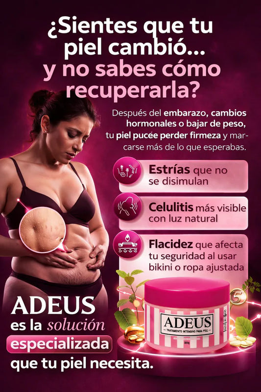 ADEUS | Tratamiento Intensivo Contra Celulitis, Estrías y Flacidez