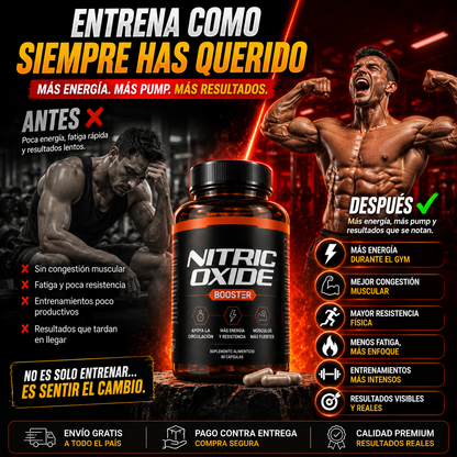 NITRIC OXIDE BOOSTER™ Más energía, mejor pump y entrenamientos que sí se sienten.
